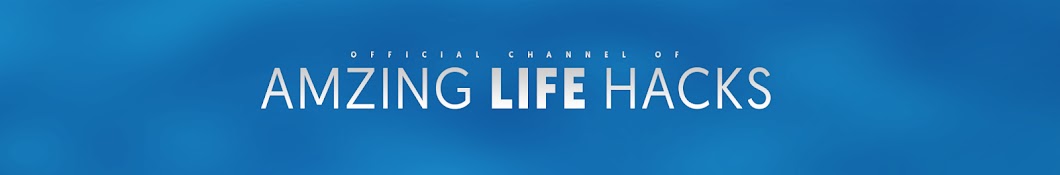 Amazing Life Hacks यूट्यूब चैनल अवतार