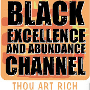 Black Excellence & Abundance