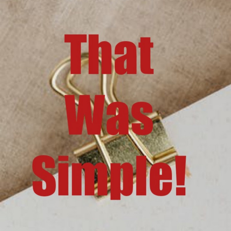 That Was Simple