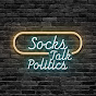 Socks Talk Politics