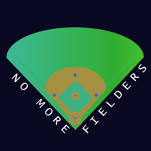 No More Fielders