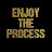 Enjoy The Process