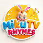 MikuTV Rhymes