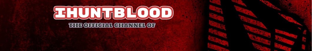 IHunt Blood رمز قناة اليوتيوب