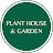 Plant House & Garden