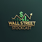 Wall Street Stockcast