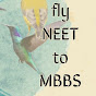 fly NEET to MBBS 🩺 logo