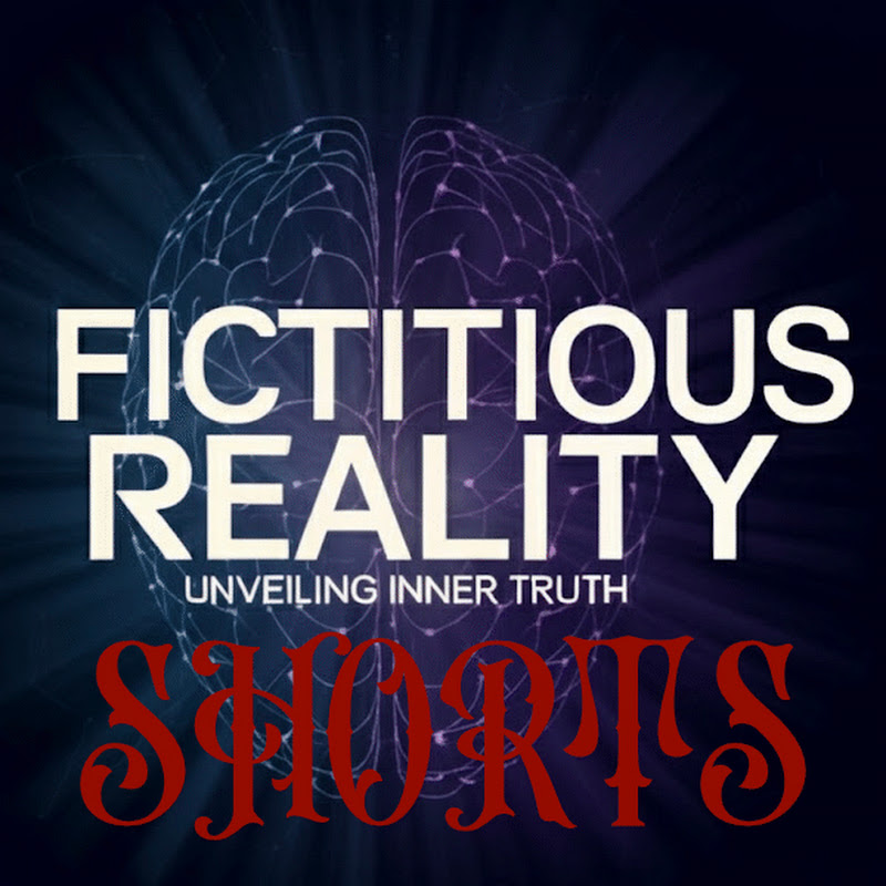 Fictitious Reality- SHORTS