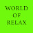 World of relax