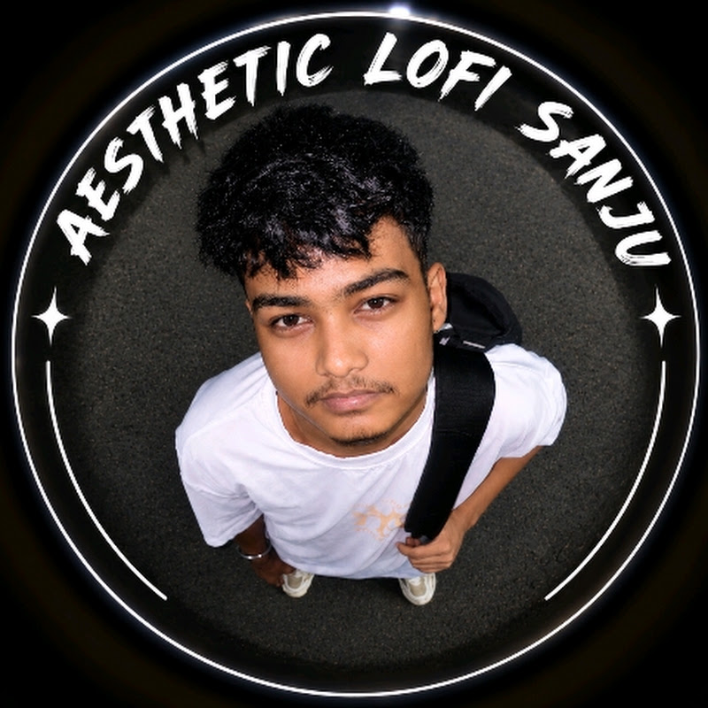 Lofi sanju 💐