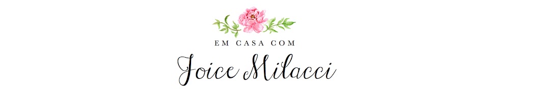 Em Casa Com Joice Milacci YouTube channel avatar
