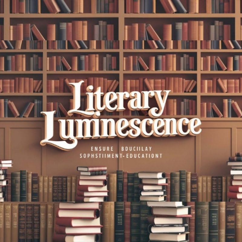 The Literary Luminescence 
