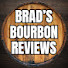 Brad’s Bourbon Reviews