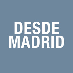Desde Madrid