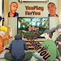 YouPlayForYou The Gaming