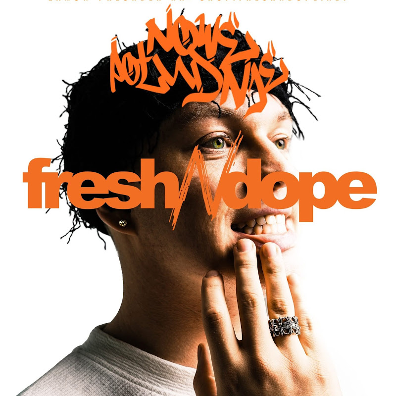 Fresh N Dope