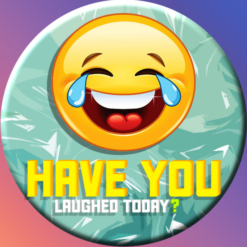 Have You Laughed Today?