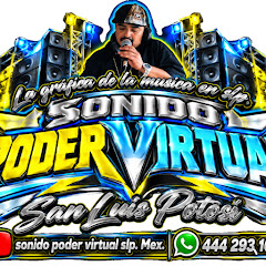 SONIDO PODER VIRTUAL SLP. MEX.
