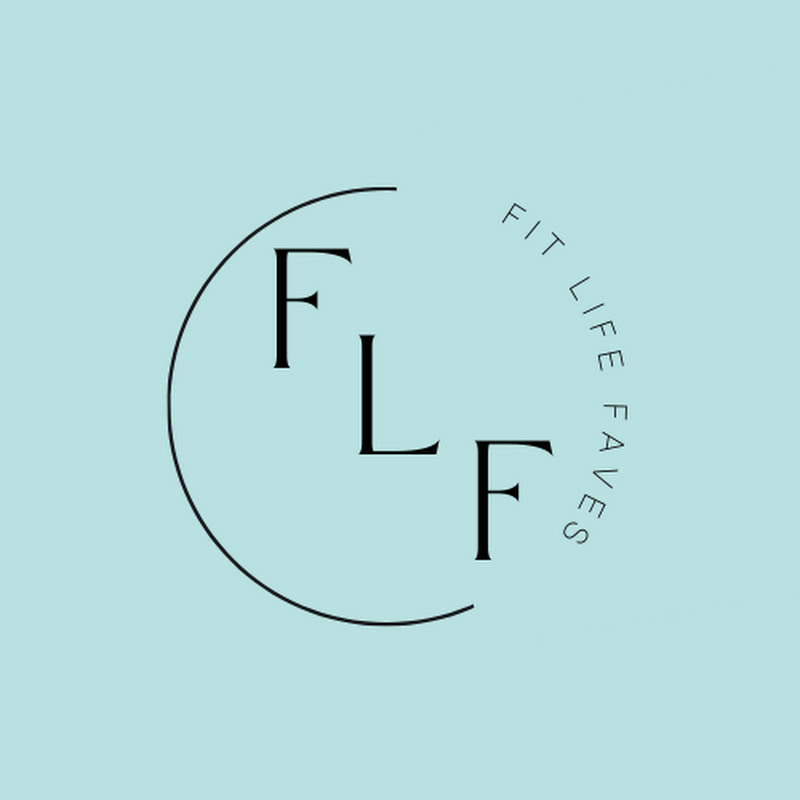 Fit Life Faves