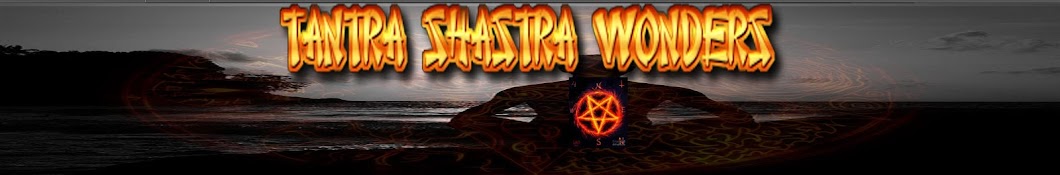 TANTRA SHASTRA WONDERS YouTube channel avatar