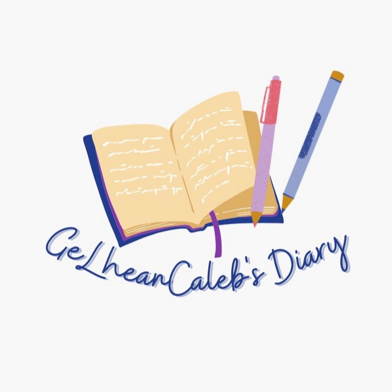 GeLheanCaleb's Diary 