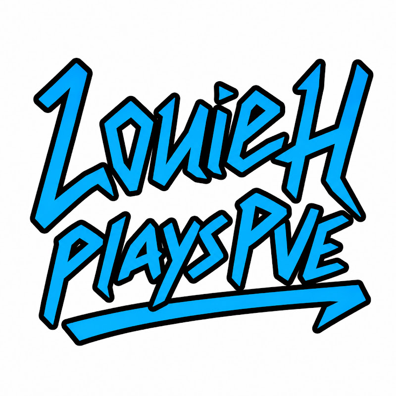 LouieHPlaysPVE