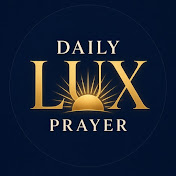 Daily Lux Prayer