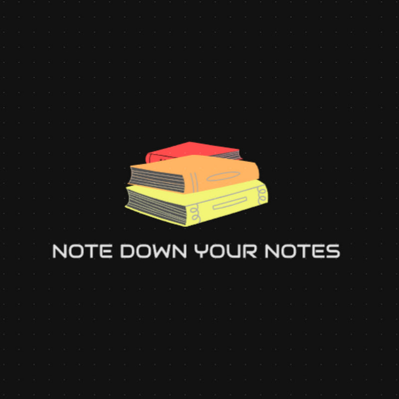 Note Down Your Notes