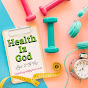 Health Iz God