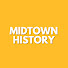 wene7b_f8Jo-channel-avatar-Midtown History and Once Memory