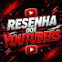 J658w9YBHgE-channel-avatar-Resenha dos Youtubers 