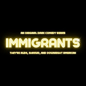 Immigrants | An Original Dark Comedy Series