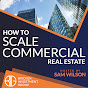 How to Scale Commercial Real Estate Podcast logo
