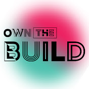 Own The Build