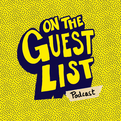 On the Guest List...Podcast Clips