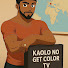 uEpTN2dvVlM-channel-avatar-Kaolo No Get Color TV