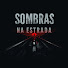 kMLcCFoSCHU-channel-avatar-“Sombras da Estrada”