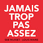 Jamais Trop Pas Assez - Le podcast logo