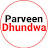 Parveen Dhundwa