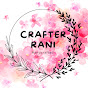 Crafter Rani