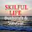 SKILFUL LIFE