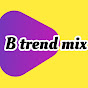 B trend mix logo