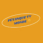 Pétanque Tv Monde 