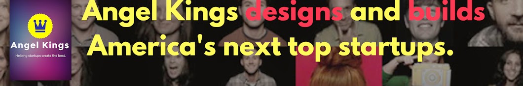 Angel Kings: Design, Build America's Top Startups YouTube channel avatar