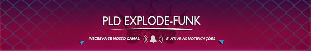 PLD EXPLODE - FUNK Avatar de canal de YouTube