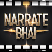 Narrate Bhai 
