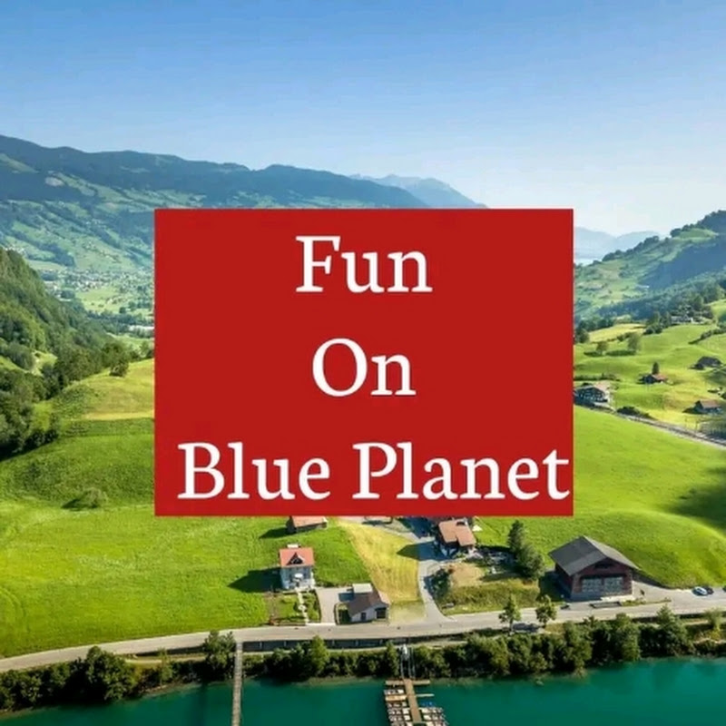 Fun on Blue Planet
