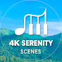 4K Serenity Scenes