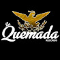 La Quemada Records YouTube Profile Photo
