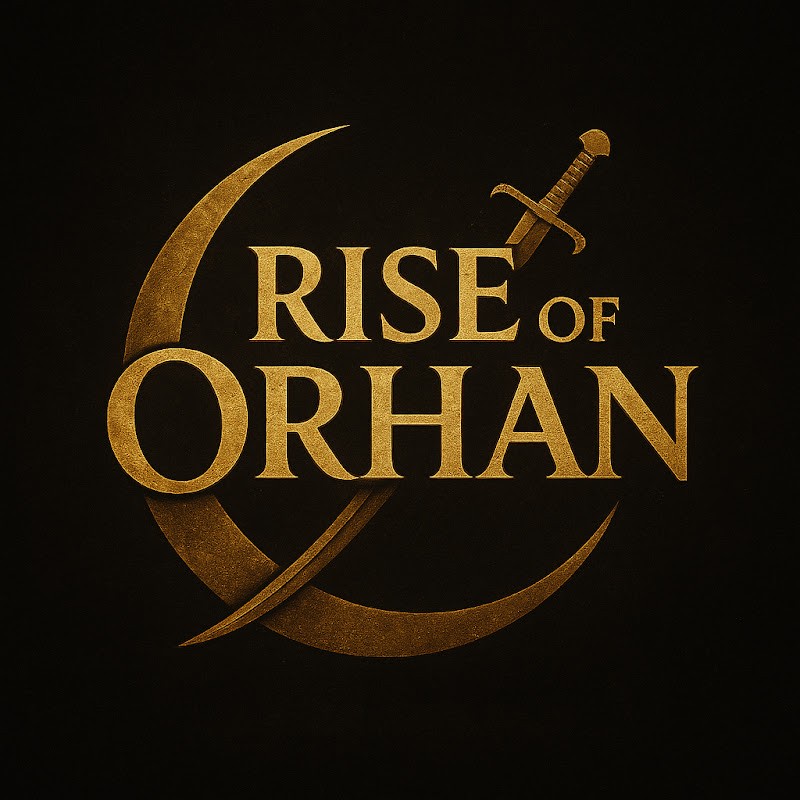 Rise of Orhan